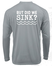 Load image into Gallery viewer, BUT DID WE SINK? SFP SHIRT
