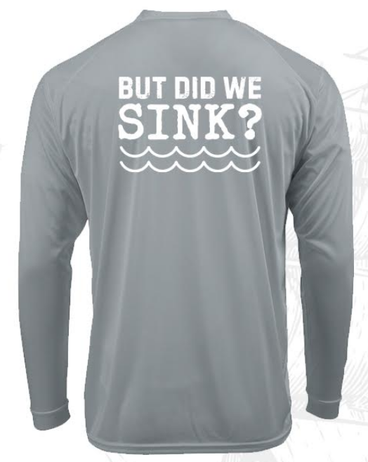 BUT DID WE SINK? SFP SHIRT